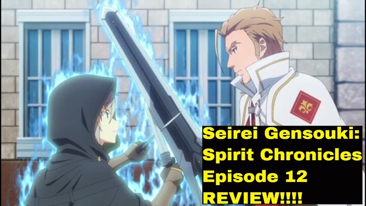 Fated Reunion! Seirei Gensouki: Spirit Chronicles Episode 12 REVIEW!!!!