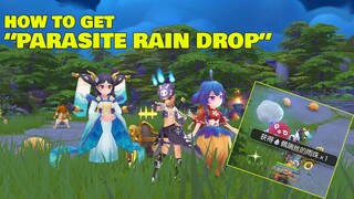 How To Get "Parasite Rain Drop"