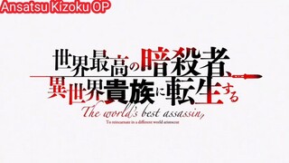 Opening Ansatsu Kizoku