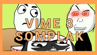 VIME 3 SOMPLAK - RUSUH KARENA MAKANAN