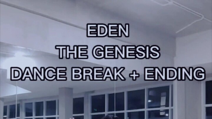 Eden dance break 👁️👄👁️🫶🏻put an effort for this!!
