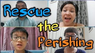 Rescue the Perishing | Acapella