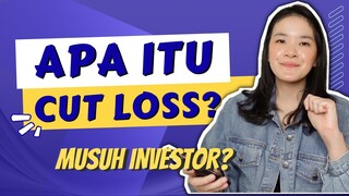 APA ITU CUTLOSS?