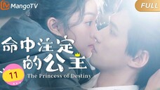 🇨🇳 The Princess Of Destiny (2023) | Episode 11 | Eng Sub | HD