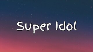 【Rainych】 热爱105°C的你 / Super Idol - A Si (cover) - Lyrics