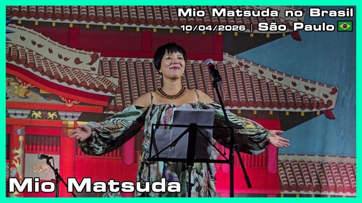 Mio Matsuda - Mio Matsuda no Brasil - 10/04/2026