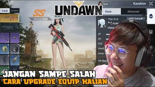 UPGRADE EQUIP KALIAN ! BIAR CP GEDE ! JELASIN FITUR DAILY ! UNDAWN GARENA !