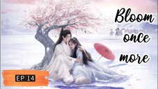 [ENG] EP 14 Bloom once more