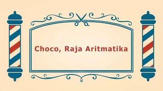 Bread barbershop Choco Raja aritmetika