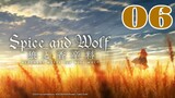 Spice and Wolf Merchant Meets the Wise Wolf Episode 6