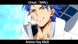 Orient「AMV」Hay Nhất