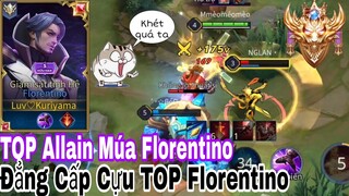 TOP Allain | Top Allain Múa Florentino Đẳng Cấp Cựu Top 54 Florentino✓