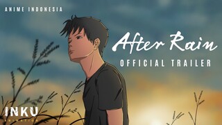 [Trailer] After Rain | INKU ANIMATION