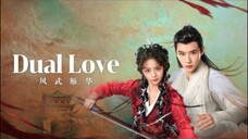 Dual Love (2024) ☘️Sub Indo 🇮🇩 || EPS 5