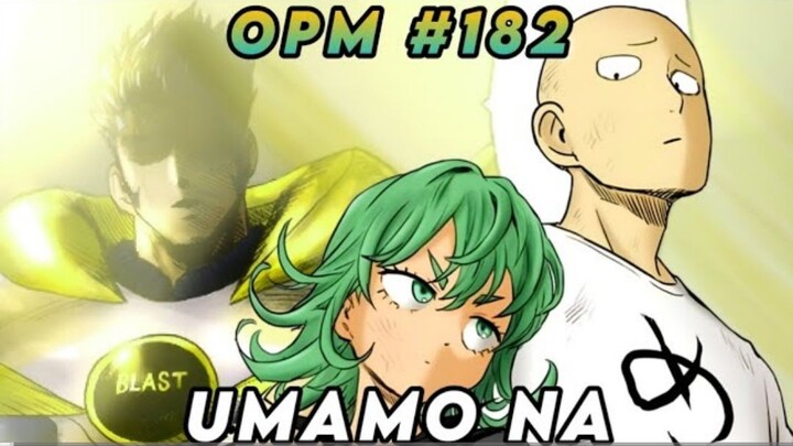 One Punch Man Ch.182: Finally Kinilala na ni Tatsumaki ang Lakas ni Saitama sa papamagitan ni Blast.