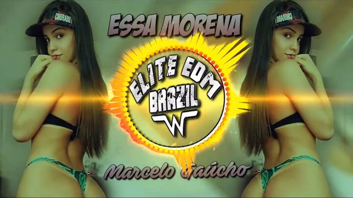 Essa Morena (Dj Nenê Do Rincão, Marcelo Gaúcho)