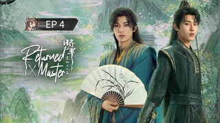🇨🇳 ʀɛȶʊʀπɛɖ`ʍǟ$ȶɛʀ : EP 4 - SUB INDO