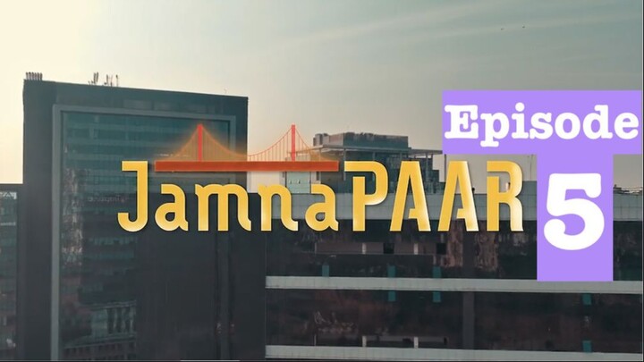 Fesku_Movies | Jamnapaar | S01 | Episode 05 | Fesku_Entertainment | HD