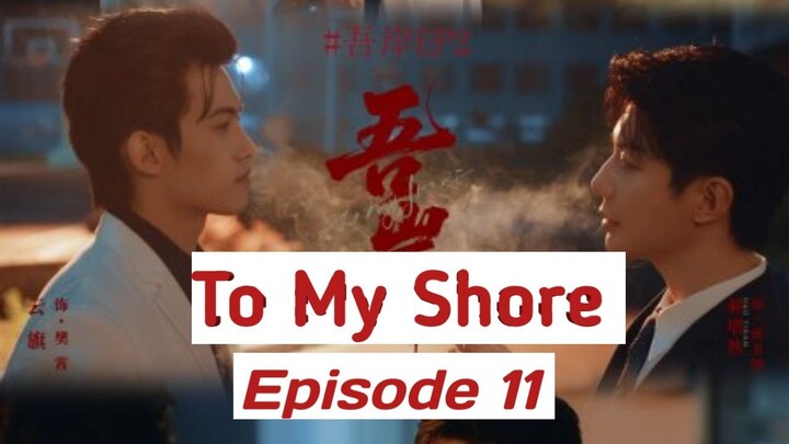 TO.MY.SHORE. ENGSUB (EP11)