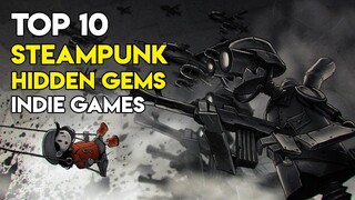 Top 10 Steampunk Indie Games - Hidden Gems (Part 1)