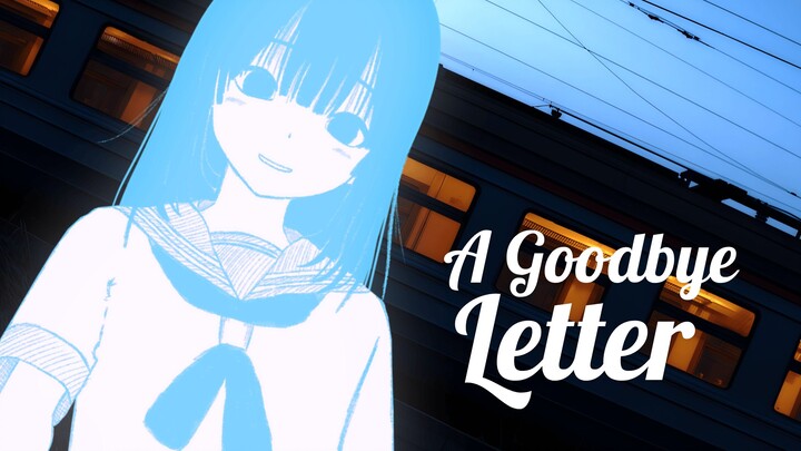 A Goodbye Letter