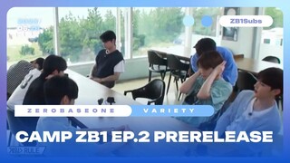 [ENG SUB] Camp ZEROBASEONE Ep.2 Prerelease