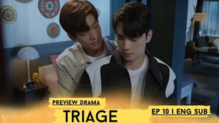 Triage Episode 10 English Sub ทริอาช Triage The Series