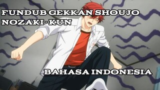 FANDUB GEKKAN SHOUJO NOZAKI-KUN|BAHASA INDONESIA