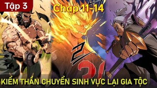 Tập 3 | Kiếm Thần Chuyển Sinh Vực Lại Gia Tộc | Review Truyện Tranh | Thất Nghiệp Studio