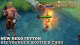 New Hero Peyton his younger brother chou - Mobile Legends