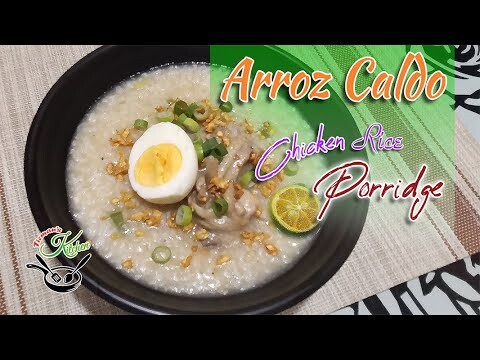 All-Time Favorite Filipino Arroz Caldo | Filipino Chicken Rice Porridge | How To Cook Arroz Caldo