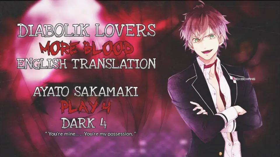 Diabolik Lovers More, Blood - Ayato Sakamaki - ( Dark P4 )( ENG SUB ) -  Bstation