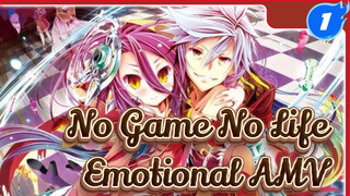 No Game No Life Zero The Movie: Emotional AMV_1