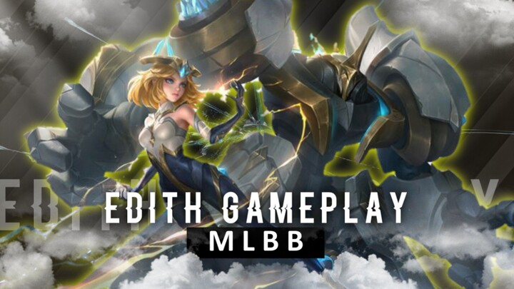 MLBB Edith solusi yg mau tank tapi berdemage