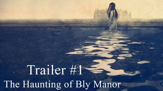 The Haunting of Bly Manor - Official Trailer # 1
