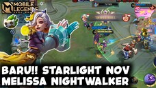 SKIN BARU!! GAMEPLAY STARLIGHT MELISSA "NIGHTWALKER" | MOBILE LEGENDS BANG BANG