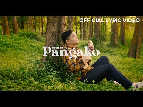 PANGAKO by Seth Dungca (Official Lyric Video)