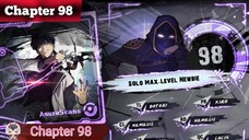 Solo Max-Level Newbie »  Chapter 98 (S 2)