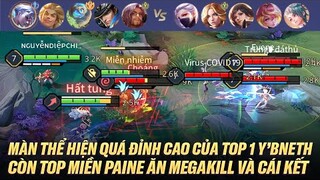 TOP 1 Y'BNETH VÀ MÀN THỂ HIỂN QUÁ ĐỈNH CAO KHI KẾT HỢP CÙNG TOP MIỀN PAINE TRÊN RANK CAO THỦ VIỆT