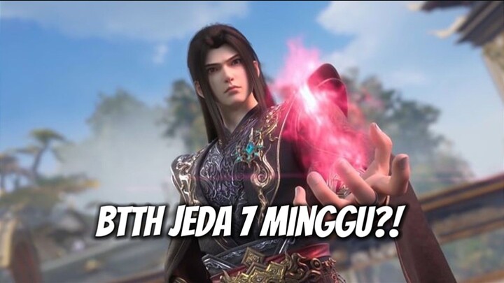 BTTH AKAN JEDA (HIATUS) SELAMA 7 MINGGU⁉️