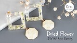 【UVレジン】UV Resin -DIY Dried Flower in UV Resin Earring. DIYでドライフラワーを使ってイヤリングを作りました〜♪