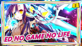 [NO GAME NO LIFE | MAD] ED_2