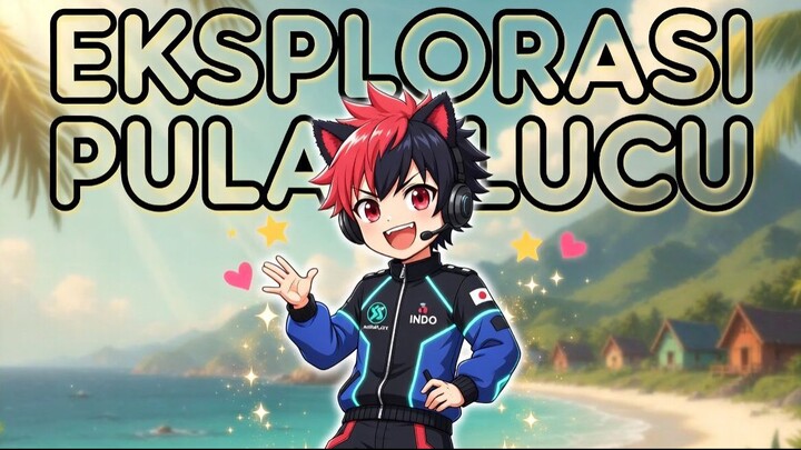 Eksplorasi Pulau Lucu – Vibes Masyaallah Cantik, Styling Gemas & Canda Santai Bareng!