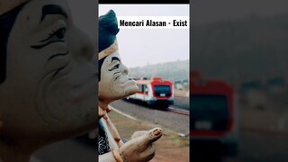 Kereta Api Bandara, Lagu Mencari Alasan - Exist #shorts