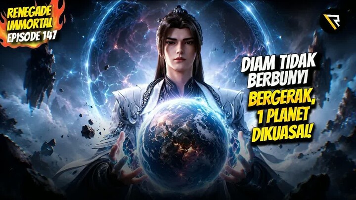 KING WANGLIN IS UNSTOPPABLE❗- Renegade Immortal Ep 147 (Sub Indo)
