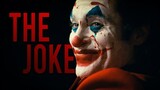 (Joker) Arthur Fleck // The Joke