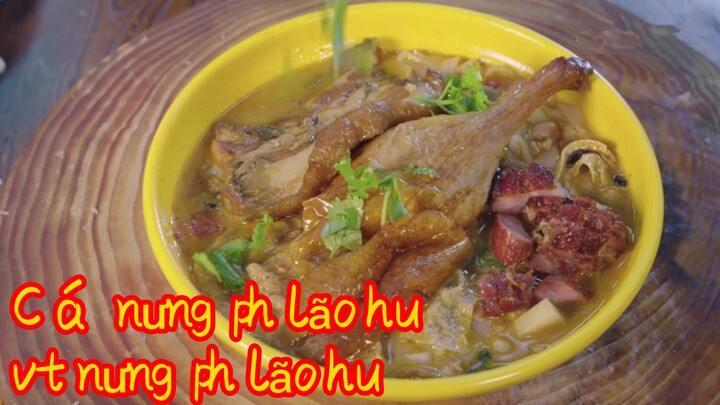 Cá nướng phở lão hữu+ vịt nướng phở lão hữu