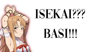 ANIME ISEKAI UDAH BASI !!!