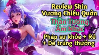 [ Vương Giả Vinh Diệu ] Review Skin Thần Tượng Âm Nhạc của Vương Chiêu Quân cực đẹp [ Mượn và Test ]