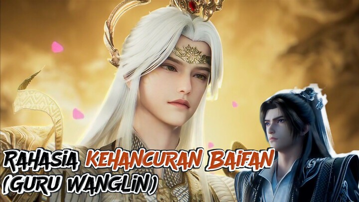 KISAH TRAGIS BAIFAN! [ Kaisar Yang Mengetahui KEBENARAN DUNIA | Renegade Immortal ]